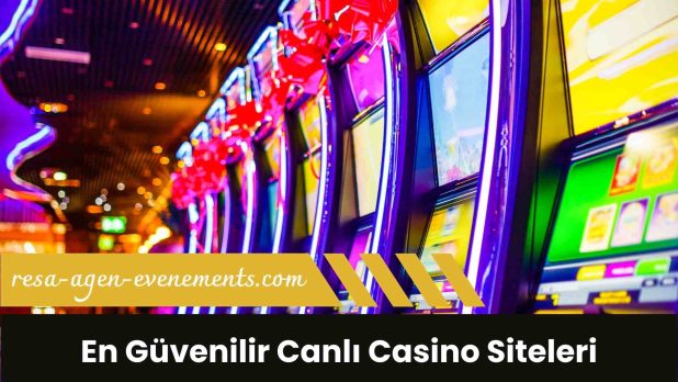 En Güvenilir Canlı Casino Siteleri