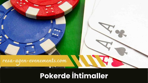 Pokerde ihtimaller